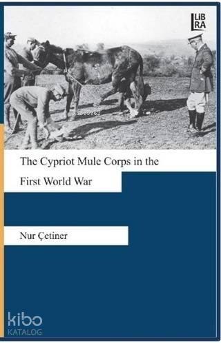 The Cypriot Mule Corps in the First World War - 1