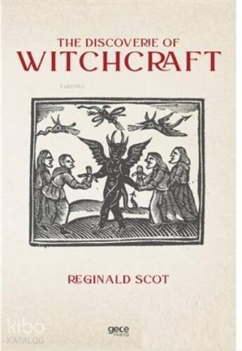 The Discoverie of Witchcraft - 1