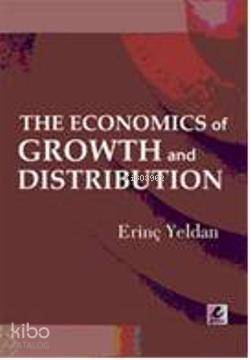 The Economics of Growth and Distribution - 1