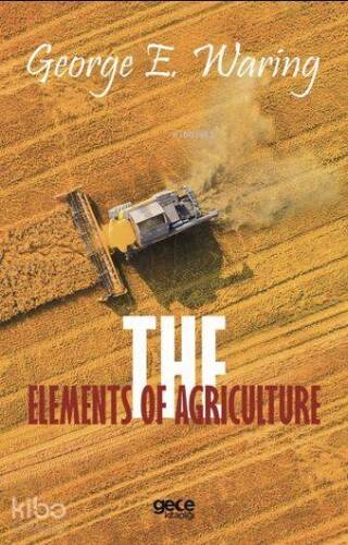 The Elements Of Agriculture - 1