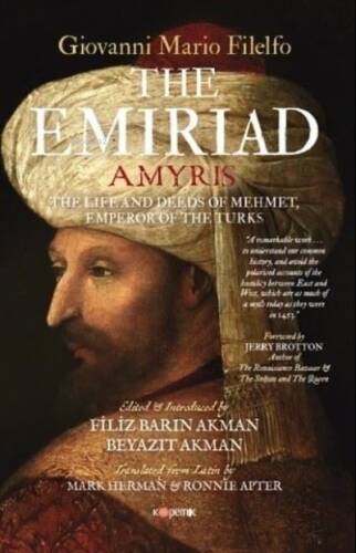 The Emiriad: The Life and Deeds of Mehmet, Empereror of the Turks - 1