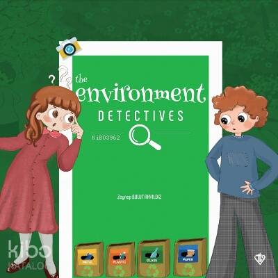 The Environment Detectives (Çevre Dedektifleri) - 1