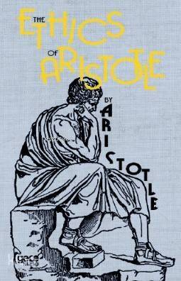 The Ethics By Aristotle - 1