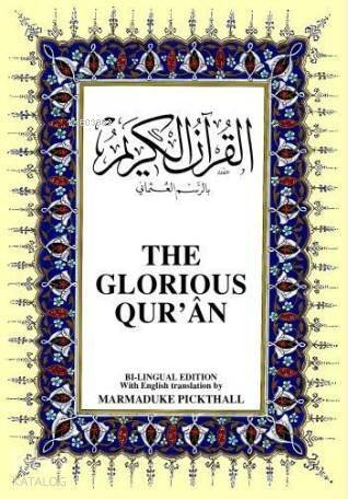 The Glorious Qur'an; Kur'ân-ı Kerîm ve İngilizce Meali (Orta Boy, İpek Şamua Kâğıt, Ciltli) - 1