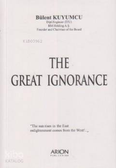 The Great Ignorance - 1