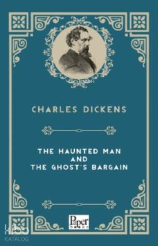 The Haunted Man And The Ghost's Bargain - 1