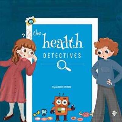 The Health Detectives (Sağlık Dedektifleri) İngilizce - 1