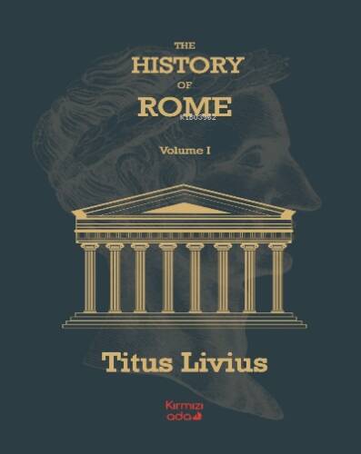 The History Of Rome Volume 1 - 1