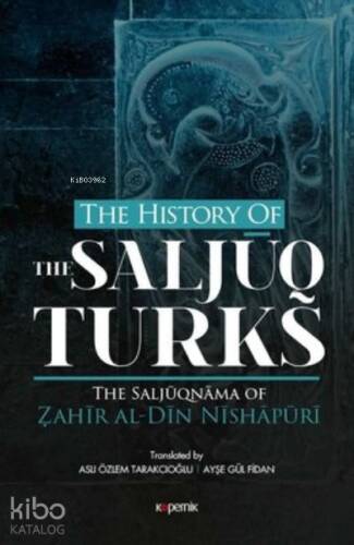 The History Of The Saljuq Turks - 1