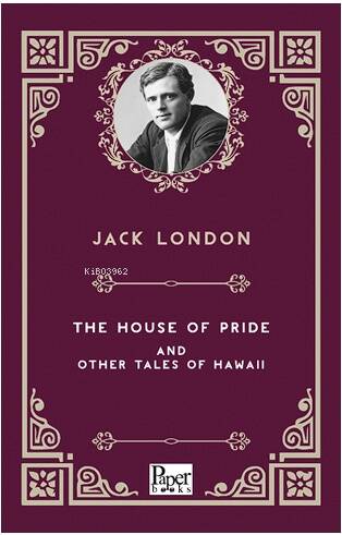 The House of Pride and Other Tales of Hawaii - 1