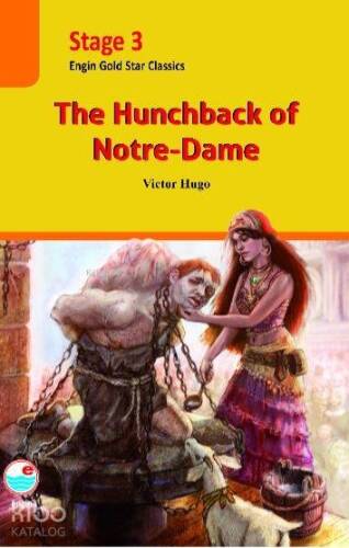 The Hunchback of Norte –Dame CD'Lİ (Stage 3); Engin gold Star Classics Stage 4 - 1