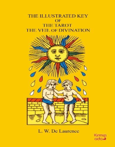 The Illustrated Key Of The Tarot The Veil Of Divination - 1