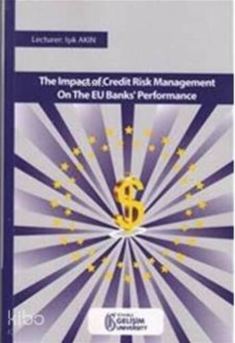 The Impact of Credit Risk Management on the EU Banks Performance - 1