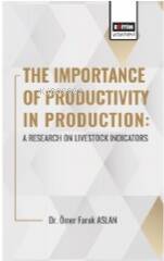 The Importance Of Productıvıty In Production: A Research On Livestock Indicators - 1