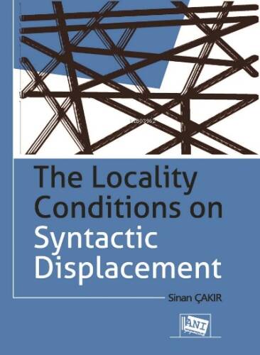 The Locality Conditions on Syntactic Displacement - 1