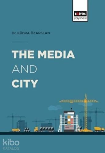 The Media and City - 1