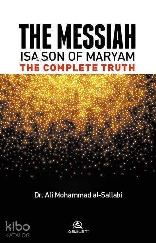 The Messiah Isa Son Of Maryam The Complete Truth - 1