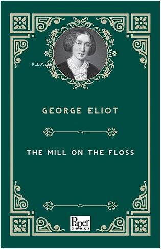 The Mill On the Floss - 1