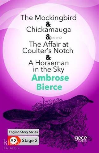 The Mockingbird - Chickamauga - The Affair at Coulter's Notch - A Horseman in the Sky - 1