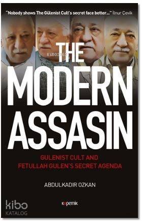 The Modern Assasin; Gülebist Cult And Fetullah Gulen's Secret Agenda - 1