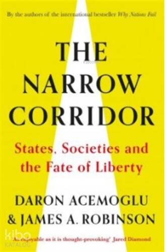 The Narrow Corridor : States, Societies, And The Fate Of Liberty - 1