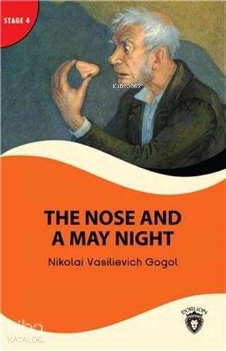 The Nose And A May Night - Stage 4; Alıştırma ve Sözlük İlaveli - 1