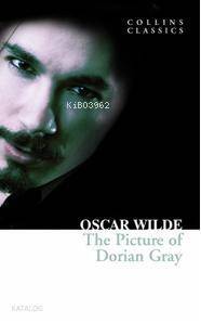 The Picture of Dorian Gray; Collins Classics - 1