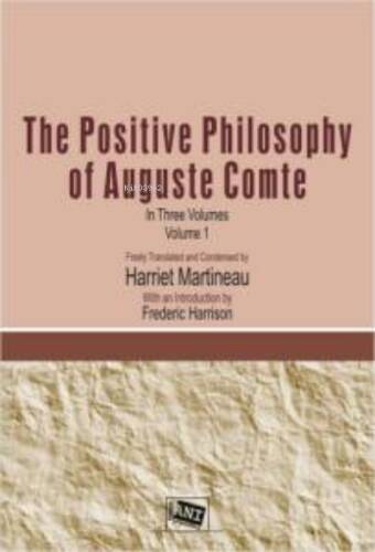 The Positive Philosophy of Auguste Comte - 1