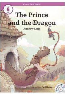 The Prince and the Dragon +CD (eCR Level 6) - 1