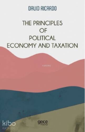 The Principles of Political Economy and Taxation - 1