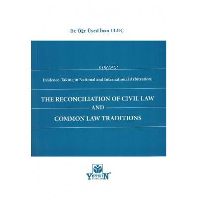 The Reconciliation Of Civil Law and Common Law Traditıons - 1