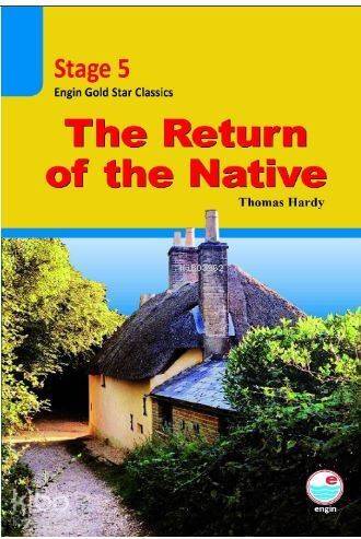 The Return of the Native CD'li (Stage 5 ); İngilizce seviyeli hikaye kitabı. Stage 5 - 1