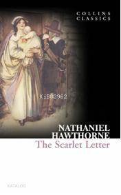 The Scarlet Letter; Collins Classics - 1