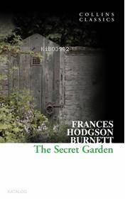 The Secret Garden; Collins Classics - 1