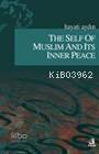 The Self of Muslim and Its Inner Peace - 1