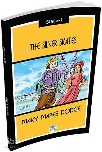 The Silver Skates - Mary Mapes Dodge; Stage-1 - 1