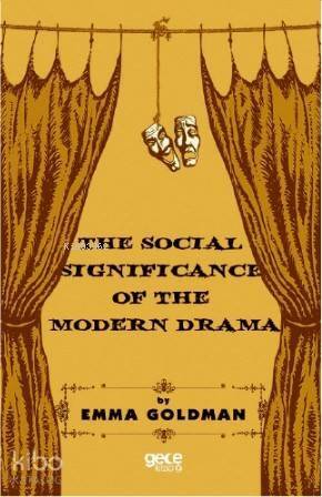 The Social Significance Of The Modern Drama - 1