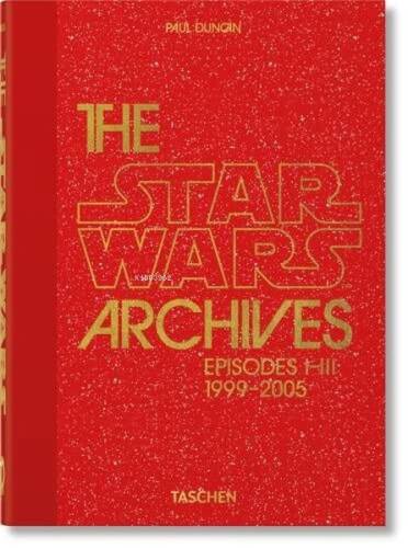 The Star Wars Archives 1999 - 2005 40th Ed - 1