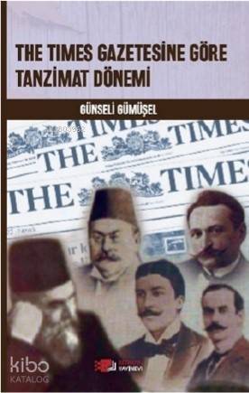 The Times Gazetesine Göre Tanzimat Dönemi - 1