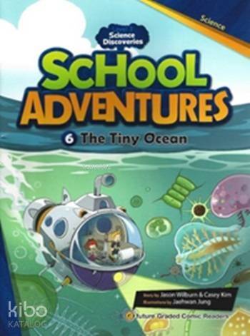 The Tiny Ocean + CD (Level 3); School Adventures 6 - 1