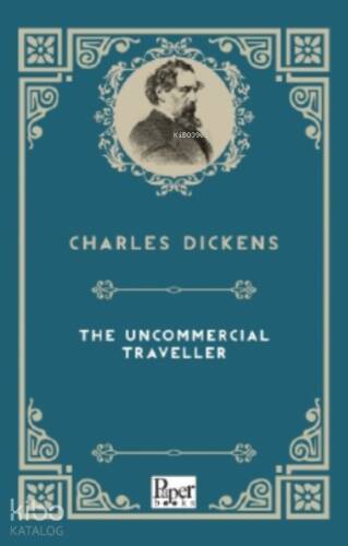 The Uncommercial Traveller - 1