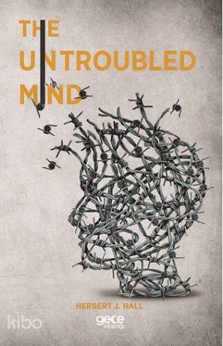 The Untroubled Mind - 1