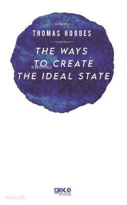 The Ways to Create The İdeal State - 1