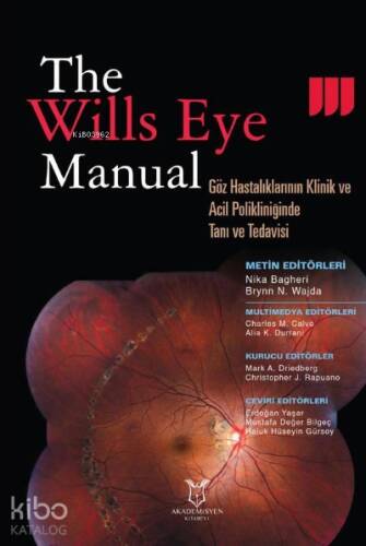 The Wills Eye Manual Göz Hastalıklarının Klinik ve Acil Polikliniğinde Tanı ve Tedavisi - 1