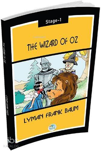 The Wizard of Oz - Lyman Frank Baum; Stage-1 - 1