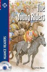 The Young Riders; Nuance Readers Level-1 - 1