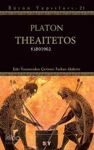 Theaitetos; Bütün Yapıtları - 21 - 1