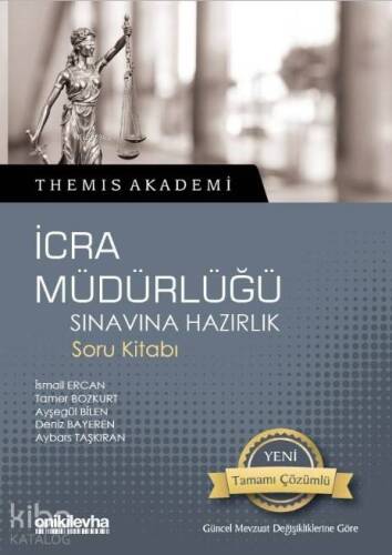 Themis Akademi - İcra Müdürlüğü Sınavına Hazırlık Soru Kitabı - 1