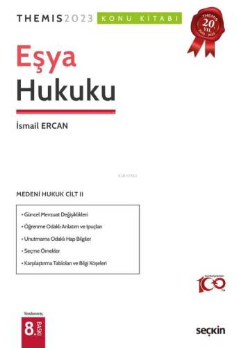 Themis– Medeni Hukuk Konu Kitabı C: II – Eşya Hukuku - 1