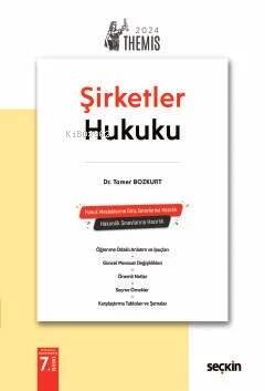 Themis– Şirketler Hukuku – Konu Anlatımı - 1